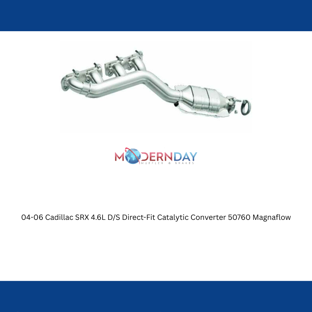 04-06 Cadillac SRX 4.6L D/S Direct-Fit Catalytic Converter 50760 Magnaflow