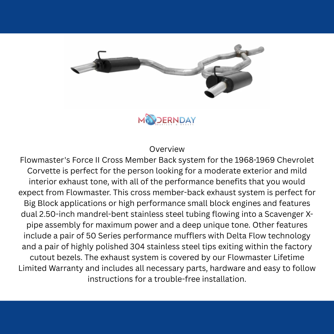 1968-1969 Chevy Corvette Crossmember-back System Flowmaster Force II 817695