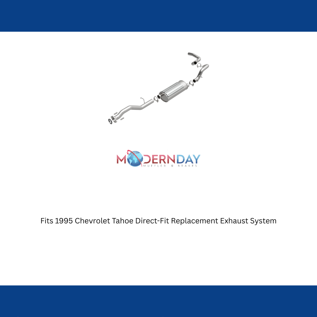 Fits 1995 Chevrolet Tahoe Direct-Fit Replacement Exhaust System 106-0433