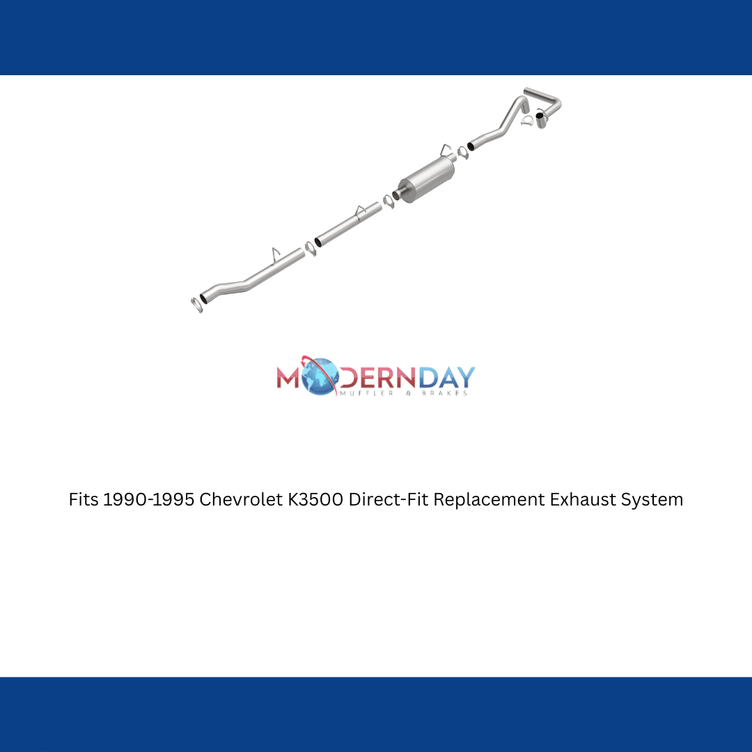 Fits 1990-1995 Chevrolet K3500 Direct-Fit Replacement Exhaust System 106-0687
