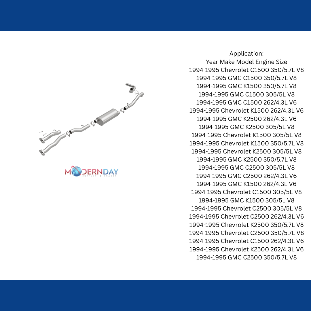 Fits 1994-1995 Chevrolet C1500 Direct-Fit Replacement Exhaust System 106-0710
