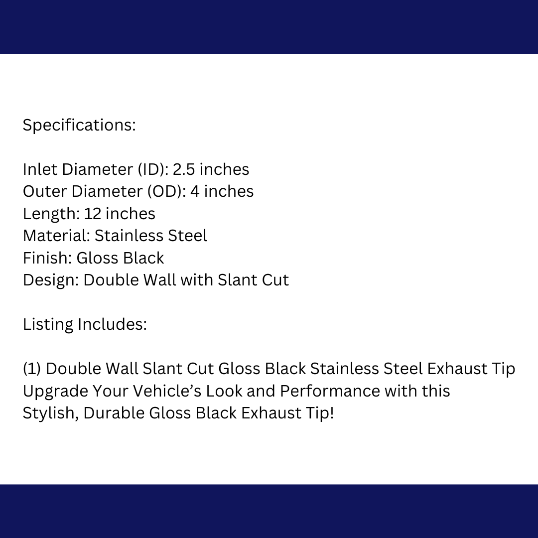 2.5" IDX4"X12" Double Wall Slant Cut S/S Gloss Black Exhaust Tip 2540BK-12