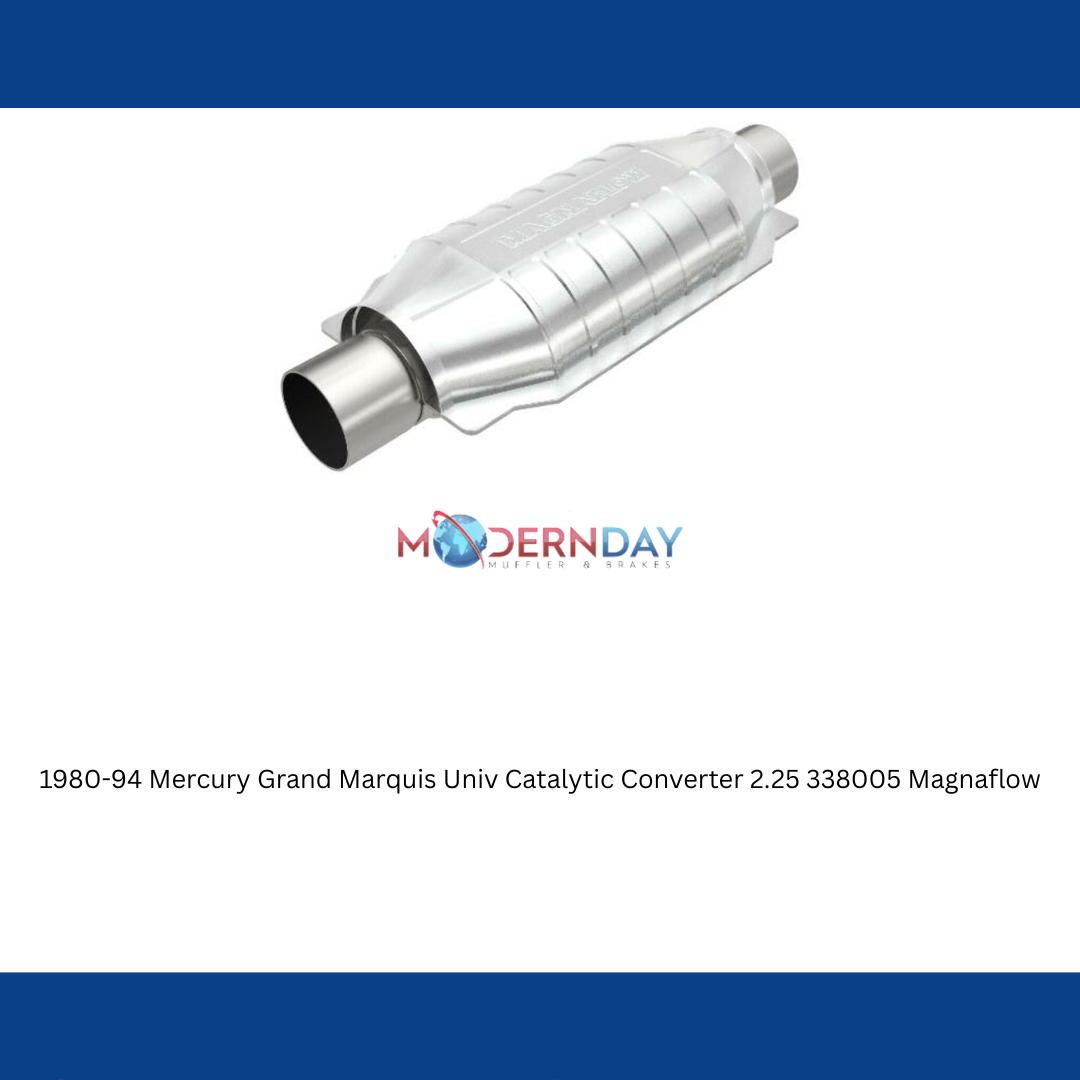 1980-94 Mercury Grand Marquis Univ Catalytic Converter 2.25 338005 Magnaflow