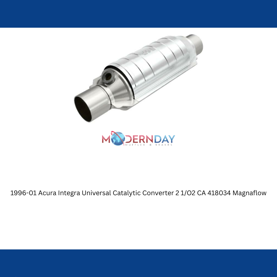 1996-01 Acura Integra Universal Catalytic Converter 2 1/O2 CA 418034 Magnaflow