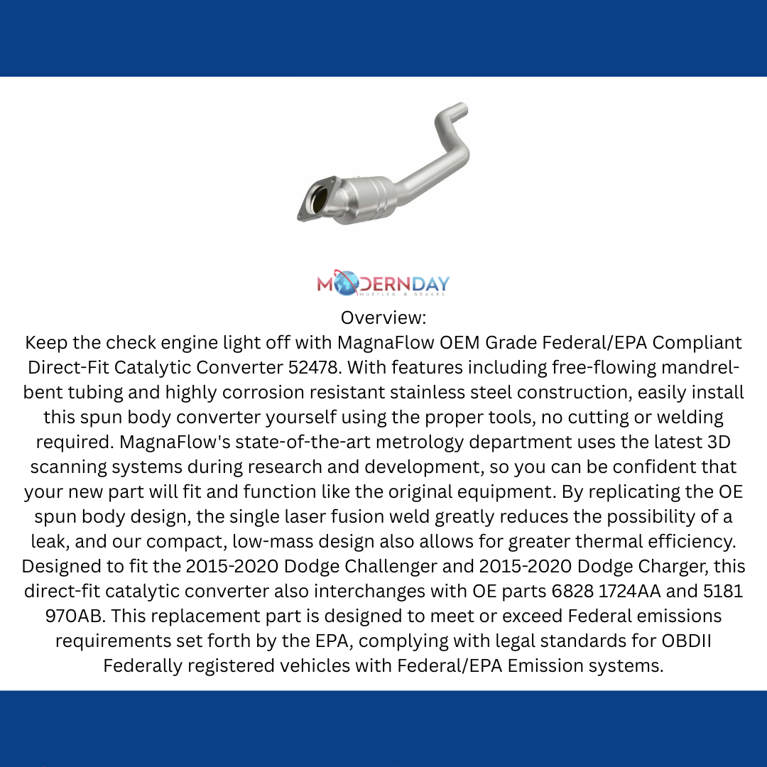 Catalytic Converter for OEM Grade Federal / EPA Compliant Direct-Fit Catalytic Converter MagnaFlow 52478