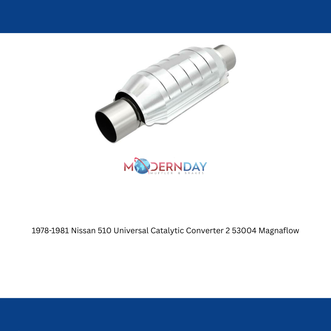 1978-1981 Nissan 510 Universal Catalytic Converter 2 53004 Magnaflow