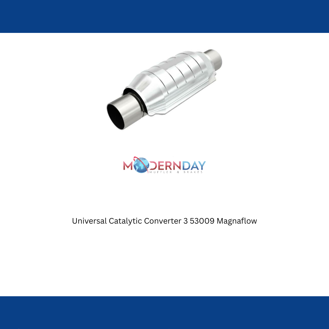 Universal Catalytic Converter 3 53009 Magnaflow
