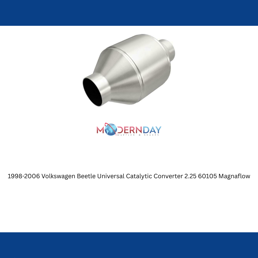 1998-2006 Volkswagen Beetle Universal Catalytic Converter 2.25 60105 Magnaflow