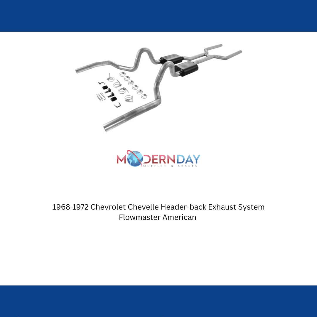1968-1972 Chevrolet Chevelle Header-back Exhaust System Flowmaster American Thun