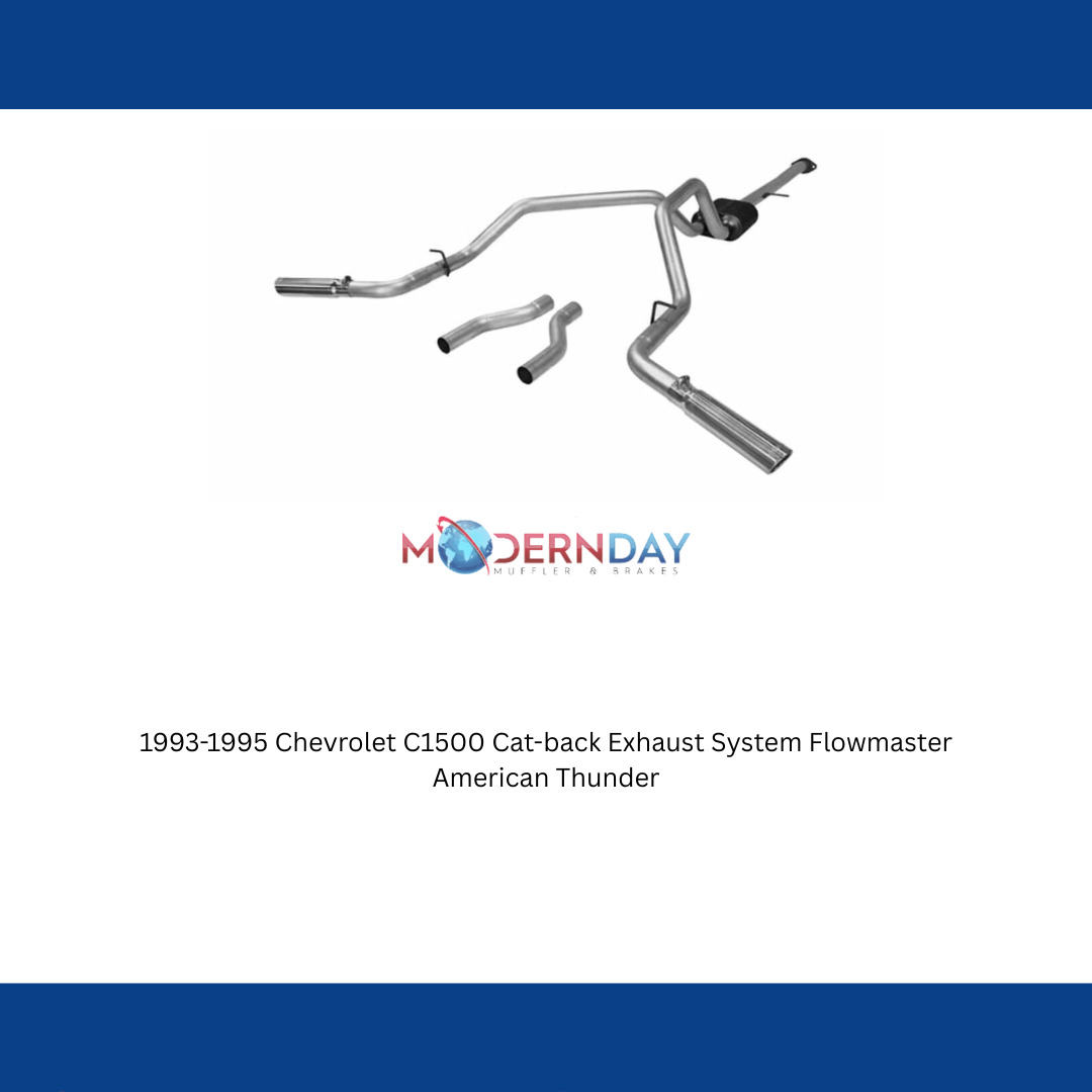 1993-1995 Chevrolet C1500 Cat-back Exhaust System Flowmaster American Thunder 817473