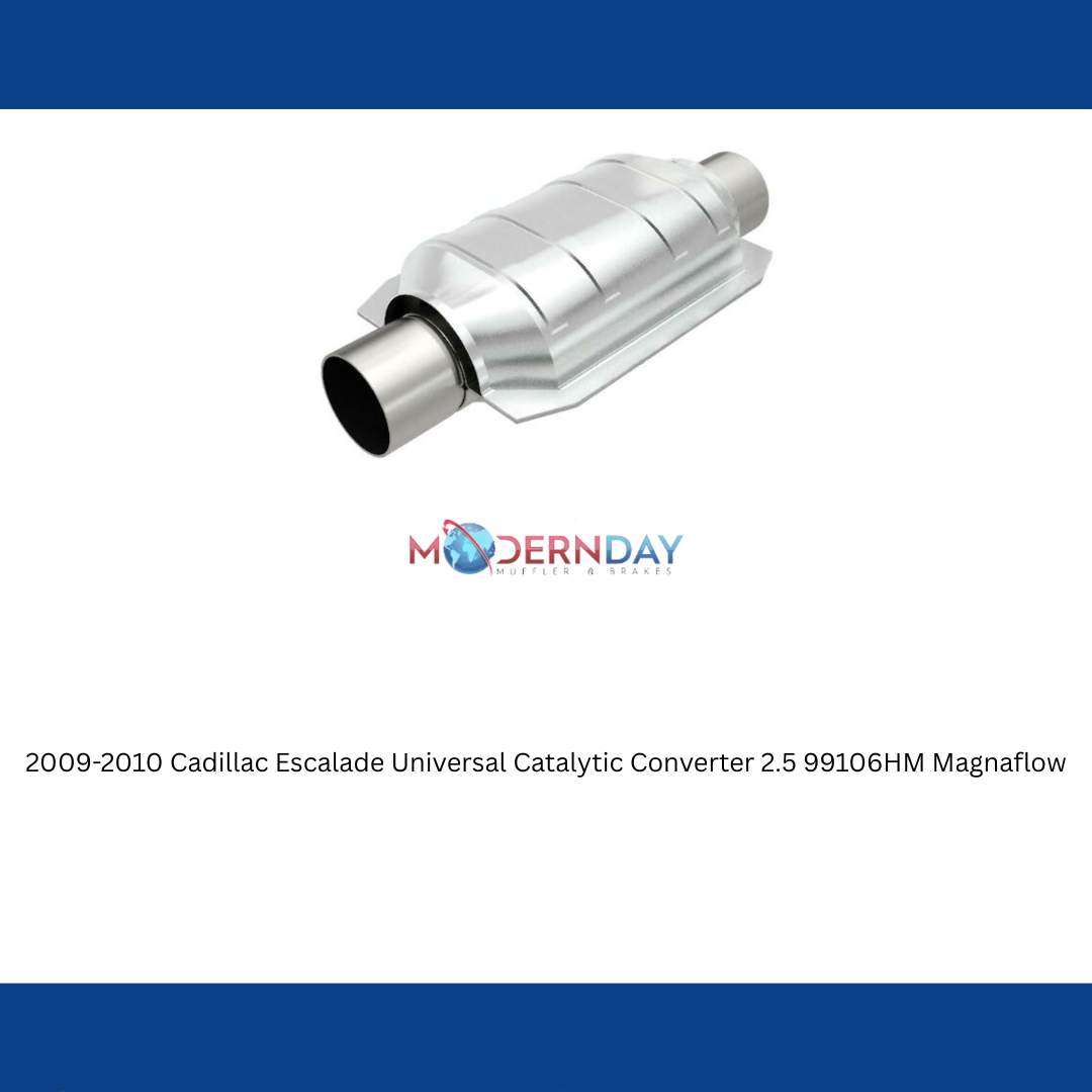 2009-2010 Cadillac Escalade Universal Catalytic Converter 2.5 99106HM Magnaflow