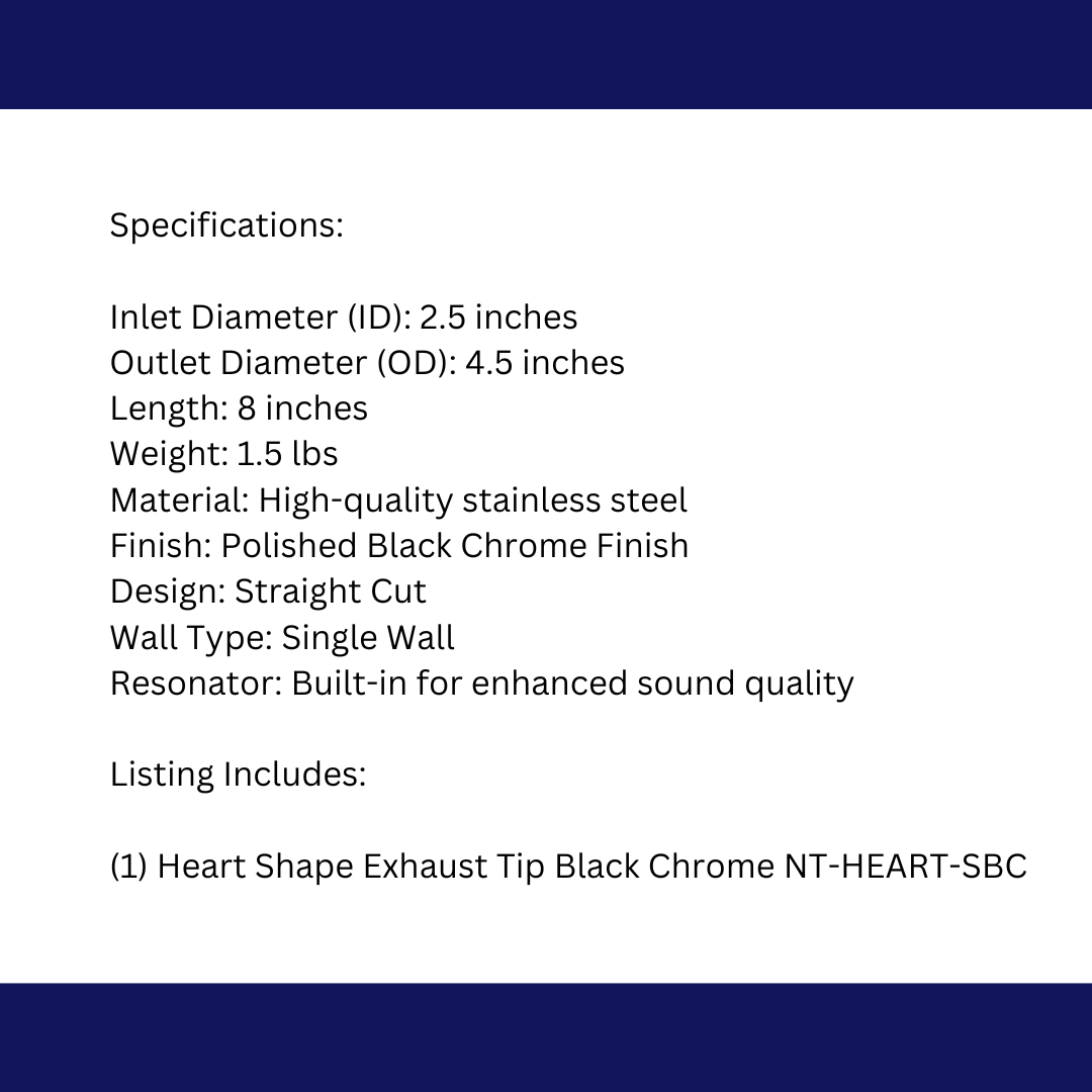 2.5" ID/4" OUT/9.5" Heart Shape Exhaust Tip Black Chrome NT-HEART-SBC