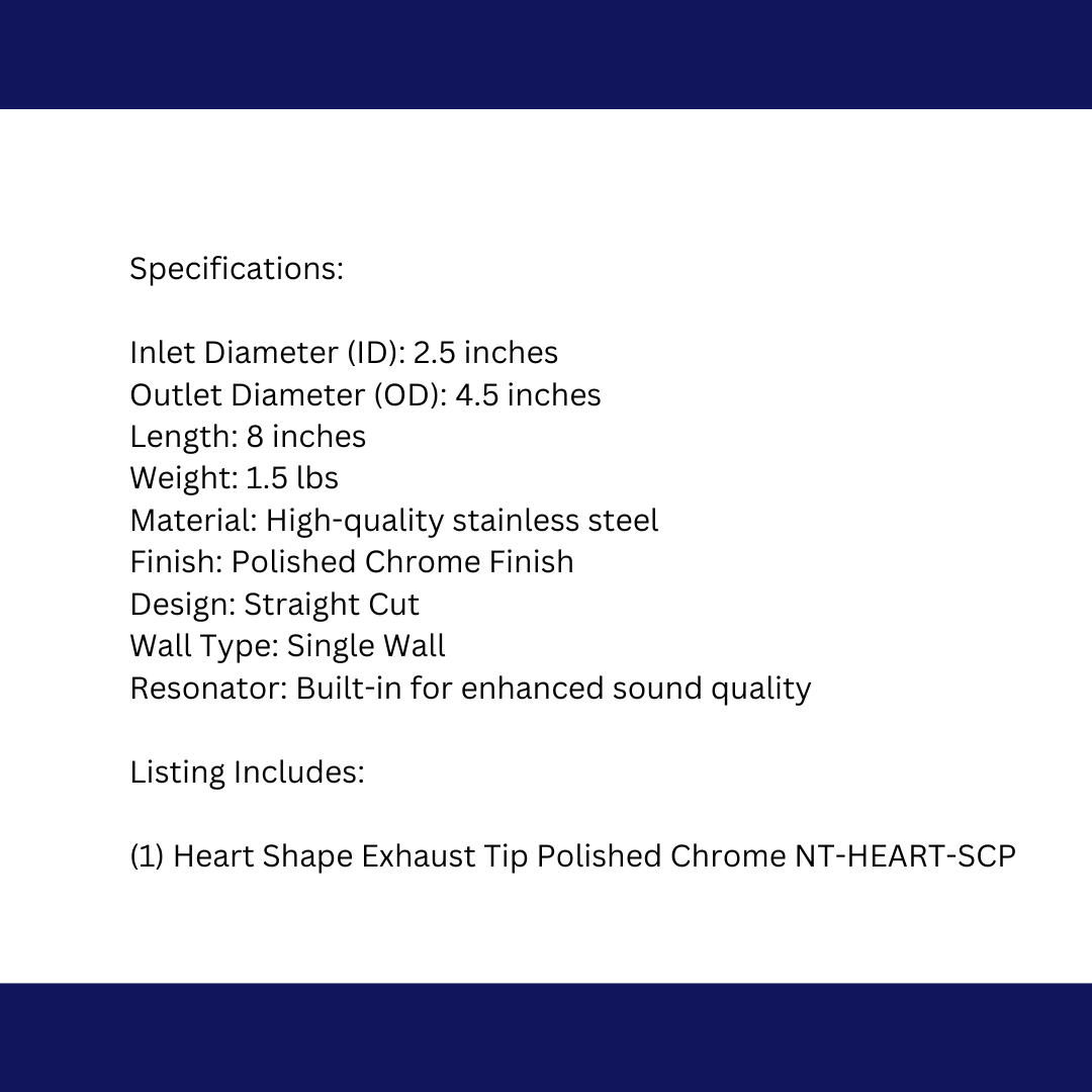2.5" ID/4" OUT/9.5" Heart Shape Exhaust Tip Polished Chrome NT-HEART-SCP