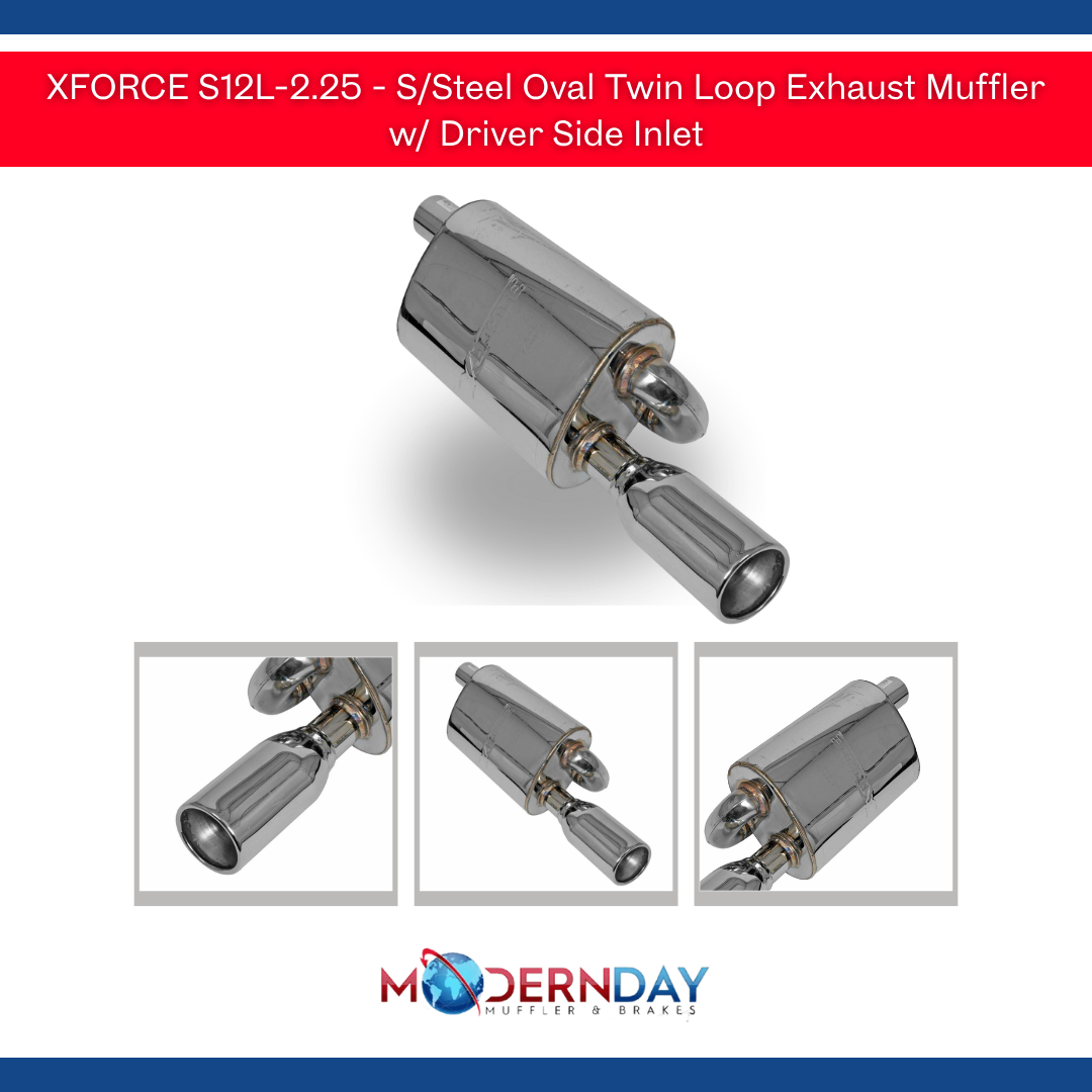XFORCE S12L-2.25 - S/Steel Oval Twin Loop Exhaust Muffler w/ Driver Side Inlet