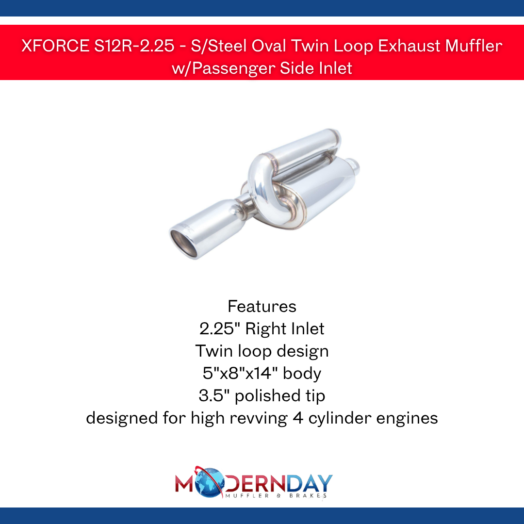 XFORCE S12R-2.25 - S/Steel Oval Twin Loop Exhaust Muffler w/Passenger Side Inlet